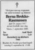 Berna Brekke-Rasmussen (1917-2005) - Dødsannonse i Telemarksavisa den 3. september 2005