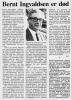 Bernt Ingvaldsen (1902-1985) - Nekrolog i Drammens Tidende og Buskeruds blad, fredag 26. april 1985 Bernt Ingvaldsen (1902-1985) - Nekrolog i Drammens Tidende og Buskeruds blad, fredag 26. april 1985