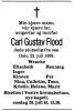 Carl Gustav Flood (1918-1998) - Dødsannonse i Aftenposten den 27. juli 1998 Carl Gustav Flood (1918-1998) - Dødsannonse i Aftenposten den 27. juli 1998