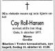 Cay Roll-Hansen (1885-1977) - Dødsannonse i Aftenposten den 12. oktober 1977 Cay Roll-Hansen (1885-1977) - Dødsannonse i Aftenposten den 12. oktober 1977