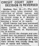 Circuit Court Jury Decision Is Reversed - Marshfield News Herald on the 10th of November 1931 Circuit Court Jury Decision Is Reversed - Marshfield News Herald on the 10th of November 1931