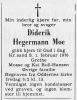 Diderik Hegermann Moe (1897-1976) - Dødsannonse i Fædrelandsvennen den 4. februar 1976 Diderik Hegermann Moe (1897-1976) - Dødsannonse i Fædrelandsvennen den 4. februar 1976