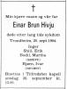 Einar Brun Hivju (1902-1984) - Dødsannonse i Adresseavisen, lørdag 22. september 1984 Einar Brun Hivju (1902-1984) - Dødsannonse i Adresseavisen, lørdag 22. september 1984