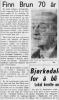 Finn Brun (1900-1973) - 70 år (Porsgrunns Dagblad, lørdag 12. september 1970) Finn Brun (1900-1973) - 70 år (Porsgrunns Dagblad, lørdag 12. september 1970)