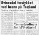 Håkon Selmer Rødland (1930-1976) - Kvinesdøl forulykket ved brann på Træland (Fædrelandsvennen, lørdag 14. august 1976)