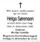 Helga Sørensen (1914-1995) - Dødsannonse i Aftenposten, fredag 8. desember 1995 Helga Sørensen (1914-1995) - Dødsannonse i Aftenposten, fredag 8. desember 1995