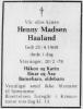 Henny Madsen Haaland (1900-1978) - Dødsannonse i Rogalands Avis, tirsdag 21. februar 1978 Henny Madsen Haaland (1900-1978) - Dødsannonse i Rogalands Avis, tirsdag 21. februar 1978