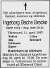 Ingeborg Bache Brecke, født Kaarbøe (1888-1983) - Dødsannonse i Drammens Tidende og Buskeruds blad, torsdag 14. april 1983 Ingeborg Bache Brecke, født Kaarbøe (1888-1983) - Dødsannonse i Drammens Tidende og Buskeruds blad, torsdag 14. april 1983