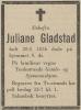 Juliane Gladstad, født Eliassen (1856-1945) - Dødsannonse i Tvedestrand og Omegns Avis, fredag 13. juli 1945 Juliane Gladstad, født Eliassen (1856-1945) - Dødsannonse i Tvedestrand og Omegns Avis, fredag 13. juli 1945