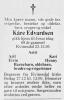 Kåre Edvardsen (1917-1985) - Dødsannonse i Agder, fredag 27. desember 1985 Kåre Edvardsen (1917-1985) - Dødsannonse i Agder, fredag 27. desember 1985