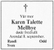 Karen Talette Mellbye (1897-1990) - Dødsannonse i Agderposten, tirsdag 11. september 1990 Karen Talette Mellbye (1897-1990) - Dødsannonse i Agderposten, tirsdag 11. september 1990