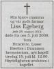 Lissie Arnette Egeberg, født Hellesen (1914-2008) - Dødsannonse i Drammens Tidende, tirsdag 8. juli 2008 Lissie Arnette Egeberg, født Hellesen (1914-2008) - Dødsannonse i Drammens Tidende, tirsdag 8. juli 2008