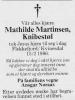 Mathilde Martinsen Knibestøl (1903-1986) - Dødsannonse i Agder den 24. februar 1986