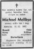 Michael Mellbye (1895-1962) - Dødsannonse i Agderposten, lørdag 15. desember 1962 Michael Mellbye (1895-1962) - Dødsannonse i Agderposten, lørdag 15. desember 1962