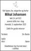 Mikal Johansen (1923-2021) - Dødsannonse i Agderposten, fredag 17. september 2021