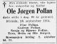 Ole Jørgen Pollan (1874-1954) - Dødsannonse i Adresseavisen, torsdag 30. september 1954 Ole Jørgen Pollan (1874-1954) - Dødsannonse i Adresseavisen, torsdag 30. september 1954