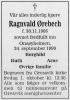 Ragnvald Ørebech (1906-1999) - Dødsannonse i Fredriksstad Blad, tirsdag 28. september 1999 Ragnvald Ørebech (1906-1999) - Dødsannonse i Fredriksstad Blad, tirsdag 28. september 1999