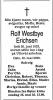 Rolf Westbye Erichsen (1923-2005) - Dødsannonse i Aftenposten den 20. mai 2005 Rolf Westbye Erichsen (1923-2005) - Dødsannonse i Aftenposten den 20. mai 2005
