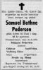 Samuel Bothne Pedersen (1908-1976) - Dødsannonse i Tvedestrandsposten den 4. september 1972 Samuel Bothne Pedersen (1908-1976) - Dødsannonse i Tvedestrandsposten den 4. september 1972